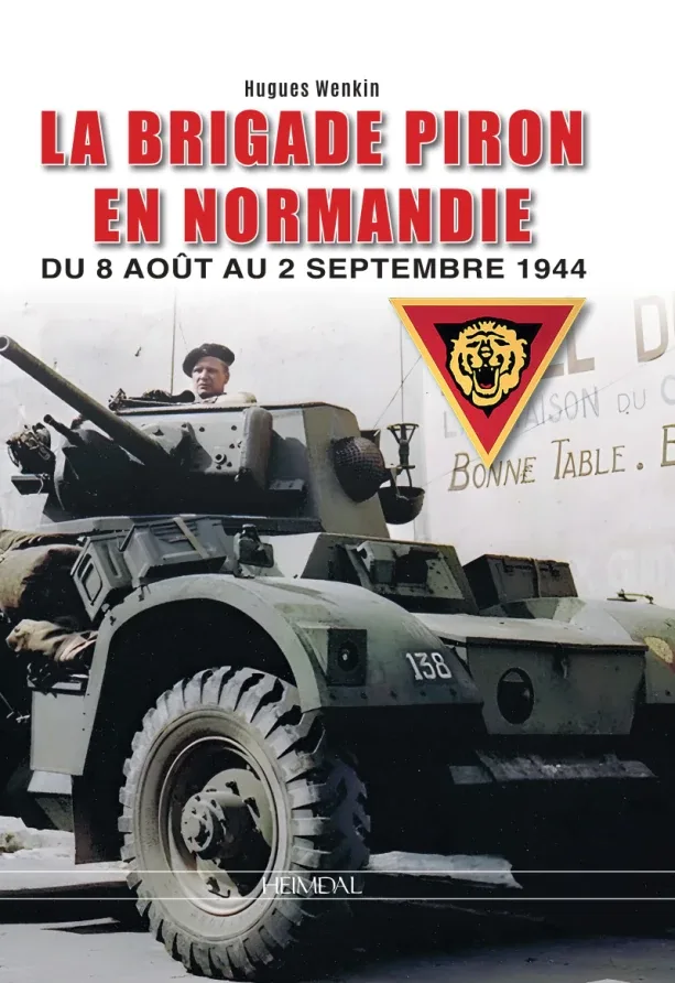 LA BRIGADE PIRON EN NORMANDIE