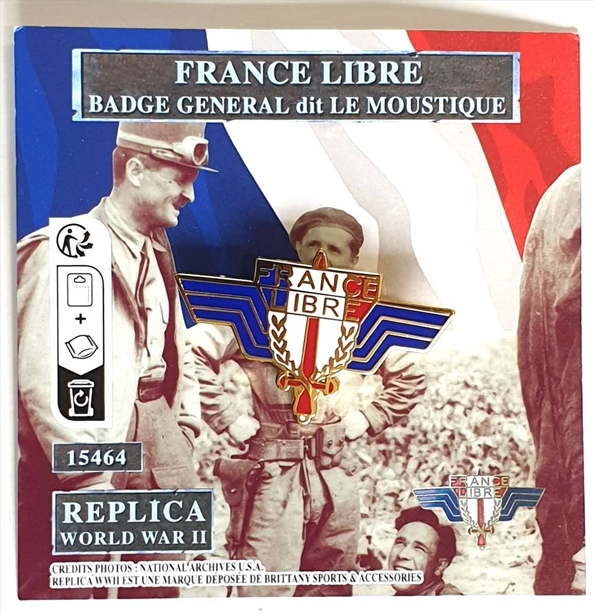 BADGE FRANCE LIBRE " LE MOUSTIQUE "
